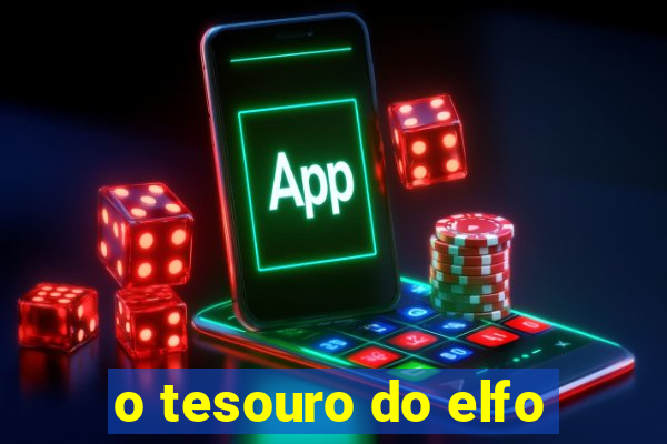 o tesouro do elfo